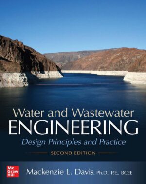 Water and Wastewater Engineering 2nd 2E Mackenzie Davis