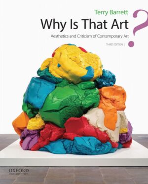 Why Is That Art Aesthetics and Criticism of Contemporary Art 3rd 3E