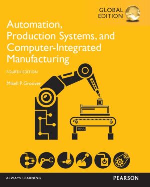 Automation Production Systems and Computer-Integrated Manufacturing 4th 4E
