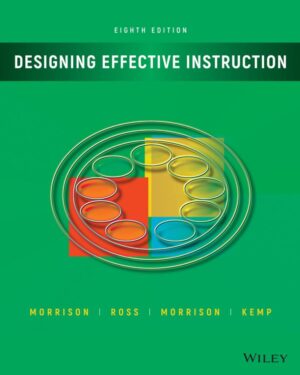 Designing Effective Instruction 8th 8E Gary Morrison