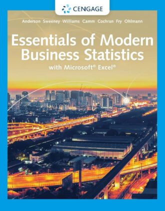 Essentials of Modern Business Statistics with Microsoft Excel 8th 8E
