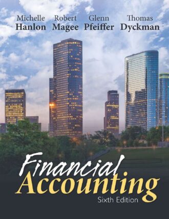 Financial Accounting 6th 6E Michelle Hanlon