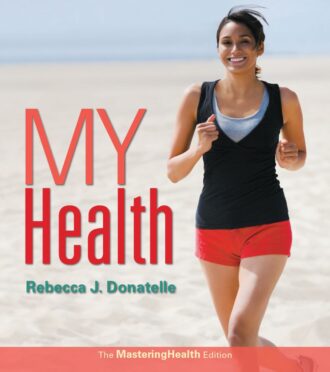 My Health 2nd 2E Rebecca Donatelle