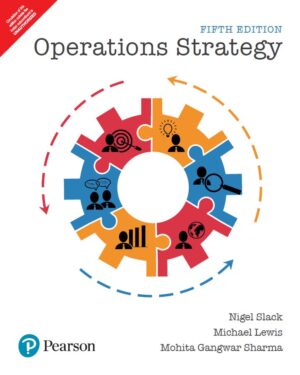 Operations Strategy 5th 5E Nigel Slack Michael Lewis