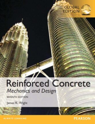 Reinforced Concrete Mechanics and Design 7th 7E