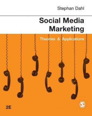 Social Media Marketing Theories and Applications 2nd 2E
