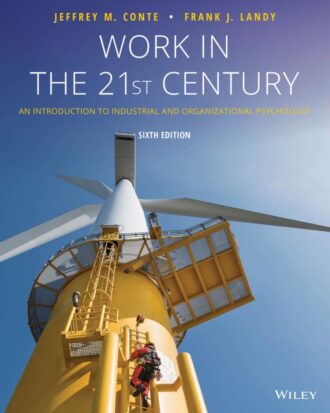 Work in the 21st Century 6th 6E Jeffrey Conte