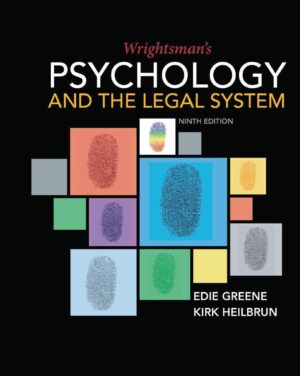 Wrightsmans Psychology and the Legal System 9th 9E