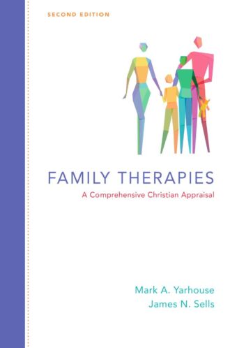 Family Therapies 2nd 2E Mark Yarhouse