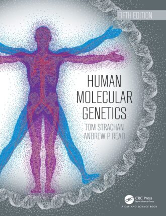 Human Molecular Genetics 5th 5E Tom Strachan Andrew Read