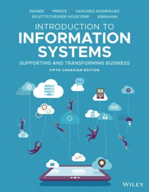 Introduction to Information Systems 5th 5E Kelly Rainer