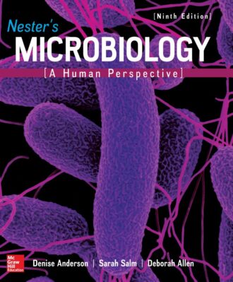 Nesters Microbiology A Human Perspective 9th 9E