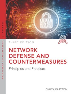Network Defense and Countermeasures Chuck Easttom 3rd 3E