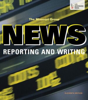 News Reporting and Writing 11th 11E Brian Brooks