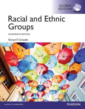 Racial and Ethnic Groups 14th 14E Richard Schaefer