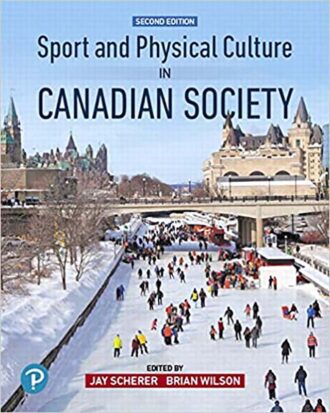 Sport and Physical Culture in Canadian Society 2nd 2E