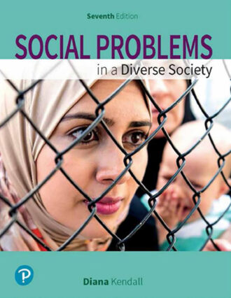 Social Problems in a Diverse Society 7th 7E Diana Kendall