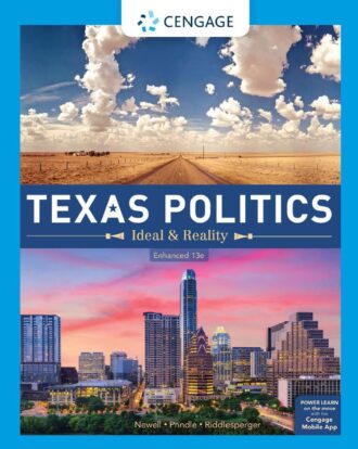 Texas Politics Ideal and Reality Enhanced 13th 13E