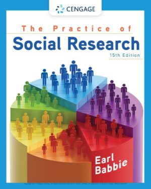 The Practice of Social Research 15th 15E Earl Babbie