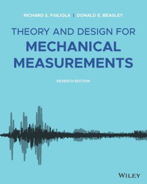 Theory and Design for Mechanical Measurements 7th 7E