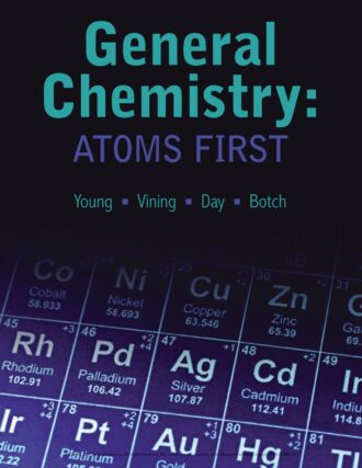 General Chemistry Atoms First 1st 1E Susan Young