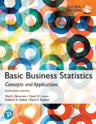 Basic Business Statistics Concepts and Applications 14th 14E Mark Berenson