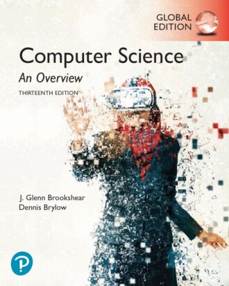 Computer Science An Overview 13th 13E Glenn Brookshear