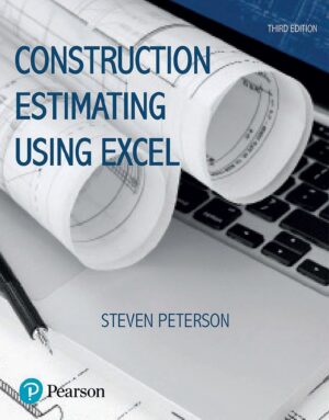 Construction Estimating Using Excel 3rd 3E Steven Peterson