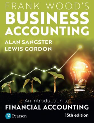 Frank Woods Business Accounting An Introduction to Financial Accounting 15th 15E