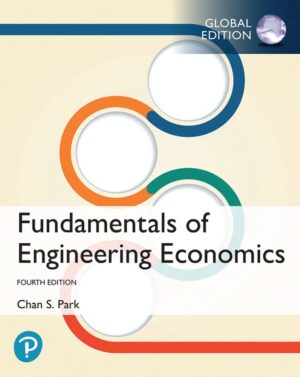 Fundamentals of Engineering Economics 4th 4E Chan Park