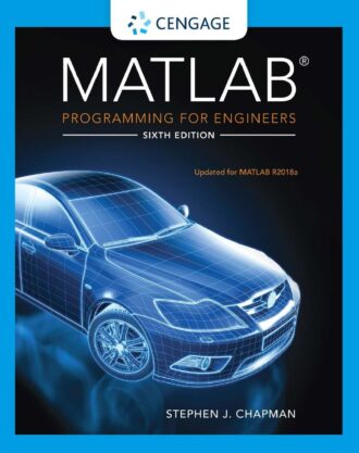 MATLAB Programming for Engineers 6th 6E Stephen Chapman
