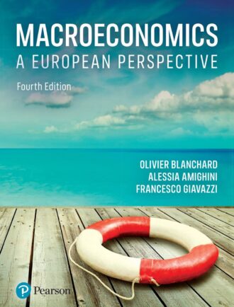 Macroeconomics A European Perspective 4th 4E Olivier Blanchard