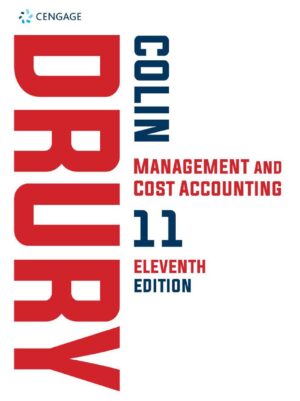 Management and Cost Accounting 11th 11E Colin Drury