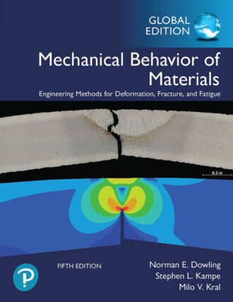 Mechanical Behavior of Materials 5th 5E Norman Dowling
