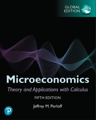 Microeconomics Theory and Applications with Calculus 5th 5E