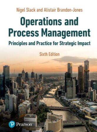 Operations and Process Management 6th 6E Nigel Slack