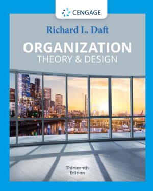 Organization Theory and Design 13th 13E Richard Daft