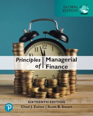 Principles of Managerial Finance 16th 16E Chad Zutter