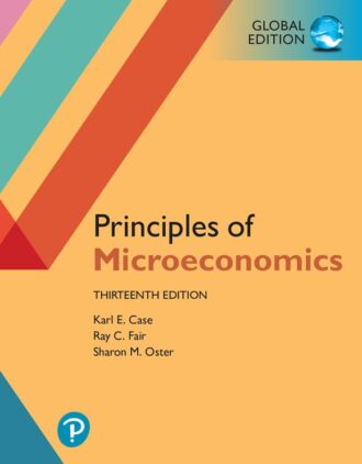 Principles of Microeconomics 13th 13E Karl Case Ray Fair