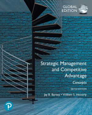 Strategic Management and Competitive Advantage 6th 6E Jay Barney
