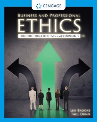 Business and Professional Ethics for Directors Executives and Accountants 9th 9E