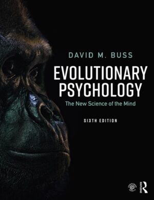 Evolutionary Psychology The New Science of the Mind 6th 6E
