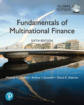 Fundamentals of Multinational Finance 6th 6E Michael Moffett