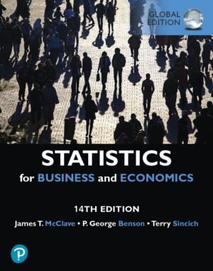 Statistics for Business and Economics 14th 14E James McClave