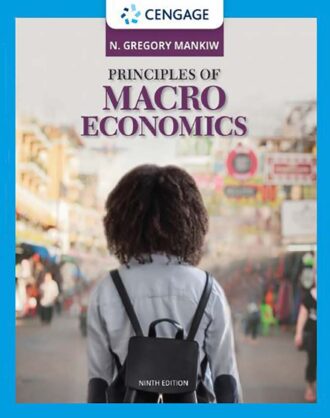 Principles of Macroeconomics 9th 9E Gregory Mankiw