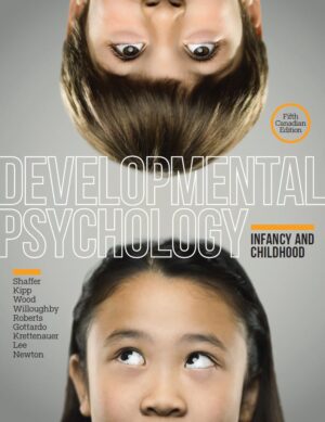 Developmental Psychology Infancy and Childhood 5th 5E David Shaffer