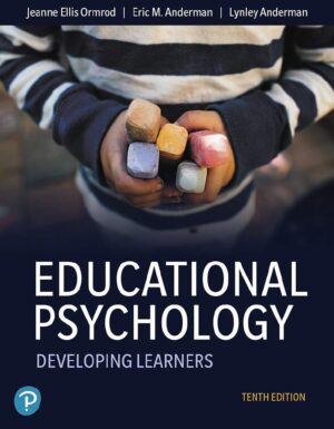 Educational Psychology Developing Learners 10th 10E Jeanne Ellis Ormrod