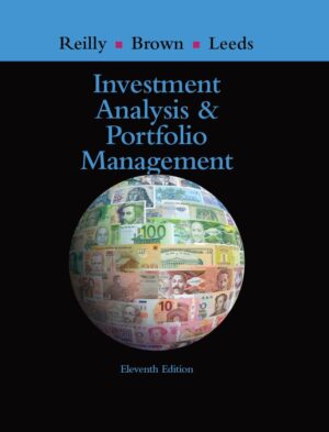 Investment Analysis and Portfolio Management 11th 11E Frank Reilly