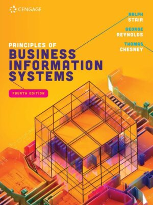 Principles of Business Information Systems 4th 4E Ralph Stair