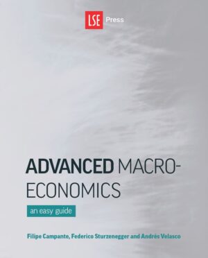 Advanced Macroeconomics An Easy Guide 1st 1E Filipe Campante